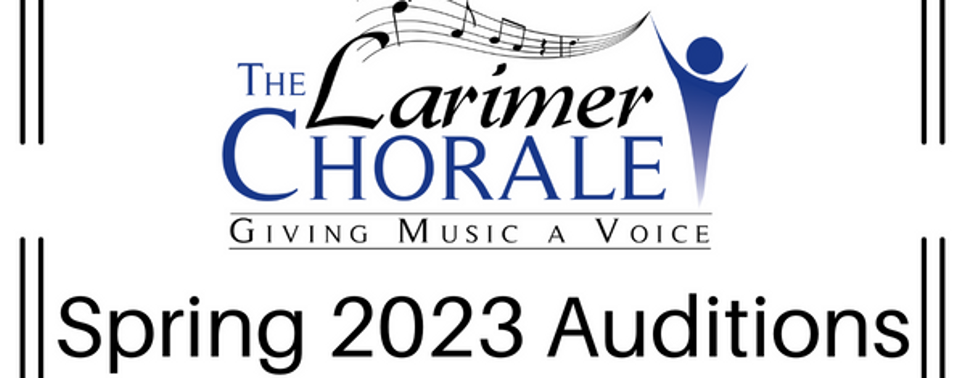 The Larimer Chorale Spring 2023 Auditions